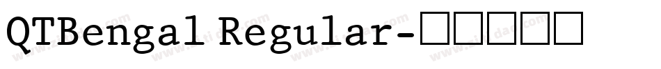 QTBengal Regular字体转换